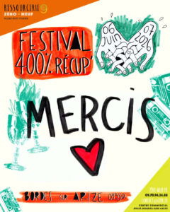 Merci festival ressourcerie zero neuf